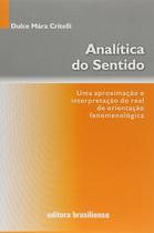Analitica do sentido - uma aproximacao e interpretacao do real e de orienta