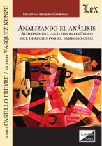 Analizando el análisis. Autopsia del