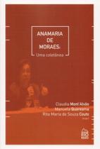 Anamaria de Moraes - Uma Coletânea