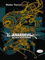 Anardeus - no calor da destruição Anardeus - no calor da destruição
