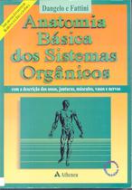 Anatomia básica dos sistemas orgânicos - Atheneu