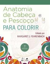 Anatomia de Cabeça e Pescoço Para Colorir - 03Ed/20