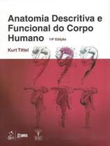 Anatomia descritiva e funcional do corpo humano - GEN GUANABARA KOOGAN Anatomia descritiva e funcional do corpo humano - GEN GUANABARA KOOGAN