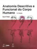 Anatomia Descritiva E Funcional Do Corpo Humano - Kurt Tittel
