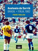 Anatomia do sarriá - brasil x itália, 1982