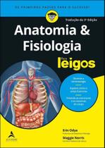 Anatomia e Fisiologia Para Leigos - 03Ed/20