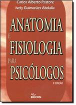 Anatomia e Fisiologia Para Psicólogos - EDICON Anatomia e Fisiologia Para Psicólogos - EDICON