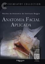 Anatomia facial aplicada - Di Livros Editora Ltda