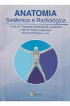 Anatomia - Sistêmica e Radiológica - Drª Fernanda Pantaleão B. Cavalcanti e outros