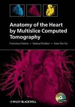 Anatomy of the heart by multislice computed tomography - John Wiley & Sons Inc