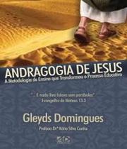 Andragogia de Jesus: A Metodologia de Ensino que Transformou o Processo Educativo - AD SANTOS