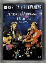 Andre & Adriano DVD 15 Anos Ao Vivo Beber, Cair E Levantar Andre & Adriano DVD 15 Anos Ao Vivo Beber, Cair E Levantar