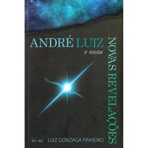 André Luiz e Suas Novas Revelações - EME