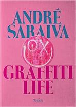 André Saraiva: Graffiti Life