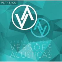 André valadão - versões acústicas (playback) cd - SOML