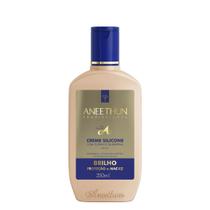 Aneethun Linha A Creme de Silicone Brilho 250ml