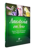 Anestesia Em Aves 1ª Edição Anestesia Em Aves 1ª Edição