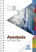 Anestesia no dia a dia