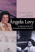 Angela levy: as aventuras de uma interprete pioneira no brasil - TRANSITIVA