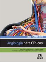 Angiologia para clinicos - diagnosticos e condutas praticas em angiologia, - LIVRARIA E EDITORA RUBIO LTDA Angiologia para clinicos - diagnosticos e condutas praticas em angiologia, - LIVRARIA E EDITORA RUBIO LTDA