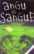 Angu De Sangue - ATELIE Angu De Sangue - ATELIE