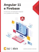 Angular 11 e firebase - CASA DO CODIGO **