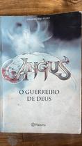Angus - O Guerreiro De Deus Angus - O Guerreiro De Deus