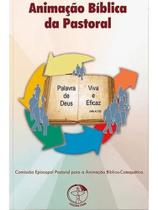 Animacao biblica da pastoral Animacao biblica da pastoral