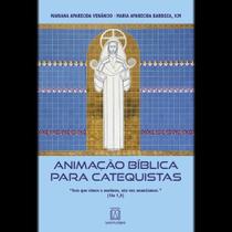 Animação bíblica para catequistas - vol. 1 Animação bíblica para catequistas - vol. 1