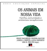 Animais em nossa vida, os: família, comunidade e ambientes terapêuticos - PAPIRUS Animais em nossa vida, os: família, comunidade e ambientes terapêuticos - PAPIRUS