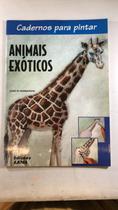 Animais exóticos Coleção Cadernos para Pintar
