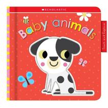 Animal Babies - Scholastic Early Learners - Touch And Explore