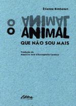 Animal que Não Sou Mais, O - UFPR