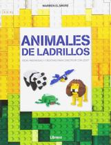 Animales de Ladrillos. Ideas Ingeniosas Y Creativas Para Construir Con Lego Animales de Ladrillos. Ideas Ingeniosas Y Creativas Para Construir Con Lego
