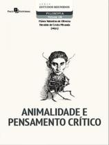Animalidade e pensamento crítico - vol. 126 Animalidade e pensamento crítico - vol. 126