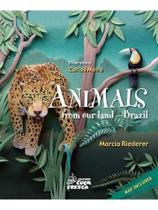 Animals from our land - brazil Animals from our land - brazil