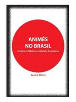 Animês no brasil Animês no brasil