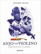 Anjo do violino - lágrimas de gratidão Anjo do violino - lágrimas de gratidão