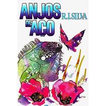 Anjos de Aço - MALHEIROS Anjos de Aço - MALHEIROS
