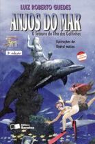 Anjos do mar - o tesouro da ilha dos golfinhos - SARAIVA / SOMOS EDUCAÇÃO Anjos do mar - o tesouro da ilha dos golfinhos - SARAIVA / SOMOS EDUCAÇÃO