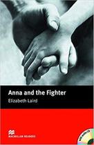 Anna And The Fighter - Macmillan Readers - Beginner - Book With Audio CD - New Edition - Macmillan - ELT