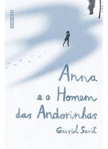 Anna e o Homem das Andorinhas Anna e o Homem das Andorinhas