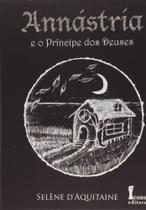 Annastria - e o principe dos deuses - vol. 1 - ICONE