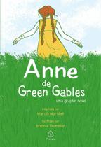 Anne De Green Gables - Uma Graphic Novel Anne De Green Gables - Uma Graphic Novel