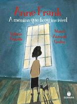 Anne frank - a menina que ficou invisível Anne frank - a menina que ficou invisível