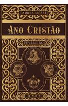 Ano Cristão - Fevereiro - EDITORA CARITATEM