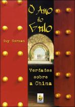 Ano do galo, o - verdades sobre a china - E REALIZAÇOES Ano do galo, o - verdades sobre a china - E REALIZAÇOES