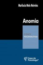 ANOMIA - Ruptura Civilizatoria E Sofrimento Psiquico