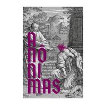 Anônimas: As Mulheres Sem Nome Que Marcaram A História Da Redenção