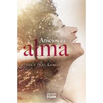 Anseios da Alma Anseios da Alma